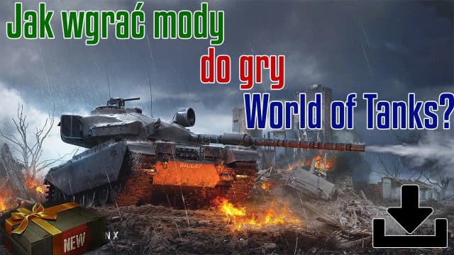Jak bez problemu wgrać mody do World of Tanks krok po kroku